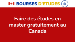 Faire Des Études En Master Gratuitement Au Canada En 3 Étapes