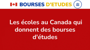 Les 344 Écoles Au Canada Qui Donnent Des Bourses D’études