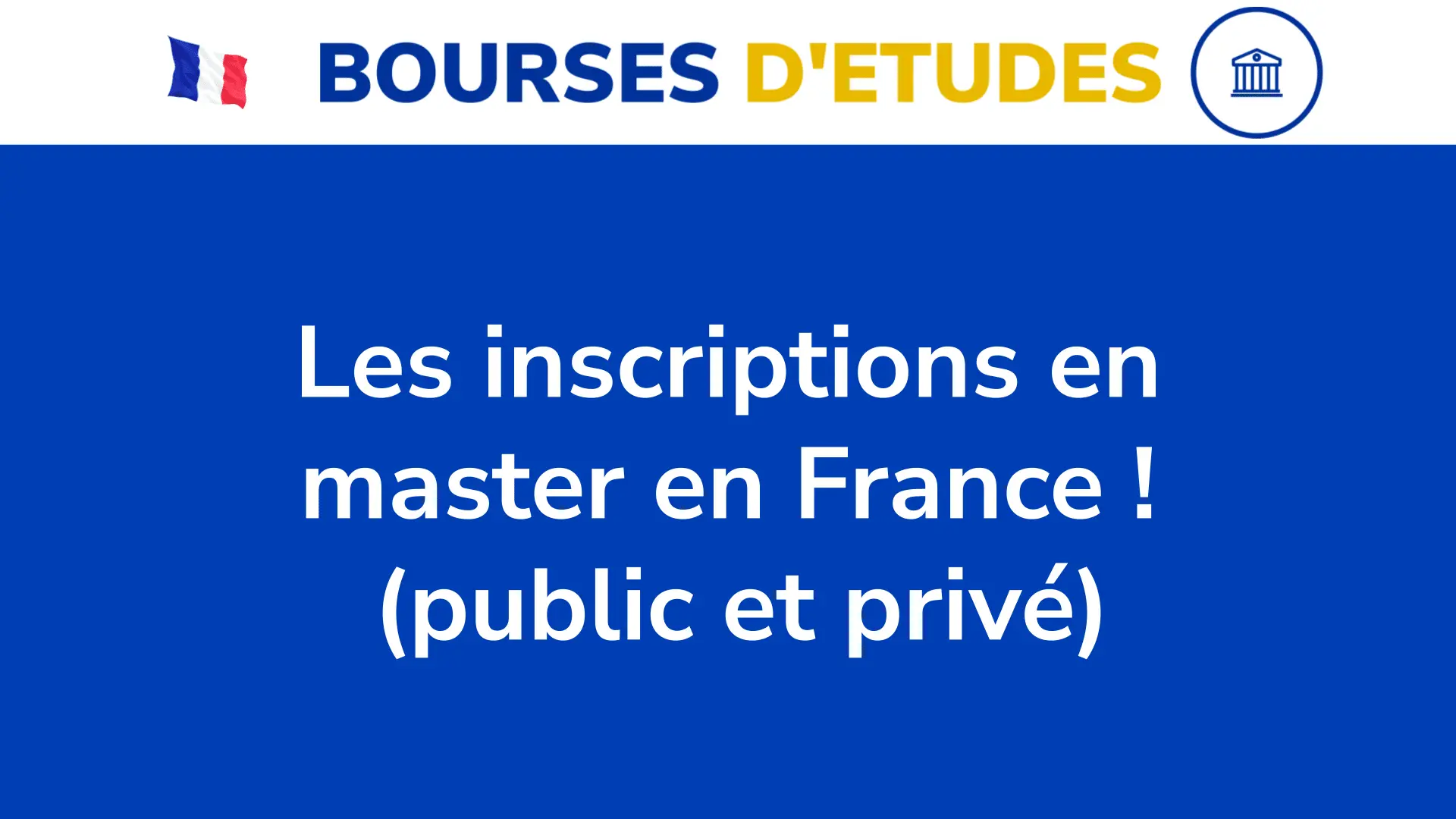 Les Inscriptions En Master En France Universites Publiques Et Universites Privees
