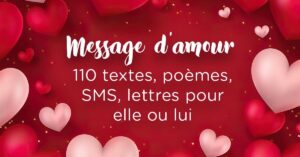 Message D&Rsquo;Amour : 110 Idées De Textes, Poèmes, Sms Et Lettres Pour Elle Ou Lui