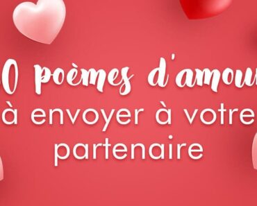 50 Poèmes D&Rsquo;Amour À Partager Avec Votre Compagnon(E)
