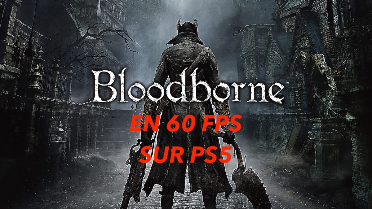 Bloodborne En 60 Fps Ps5