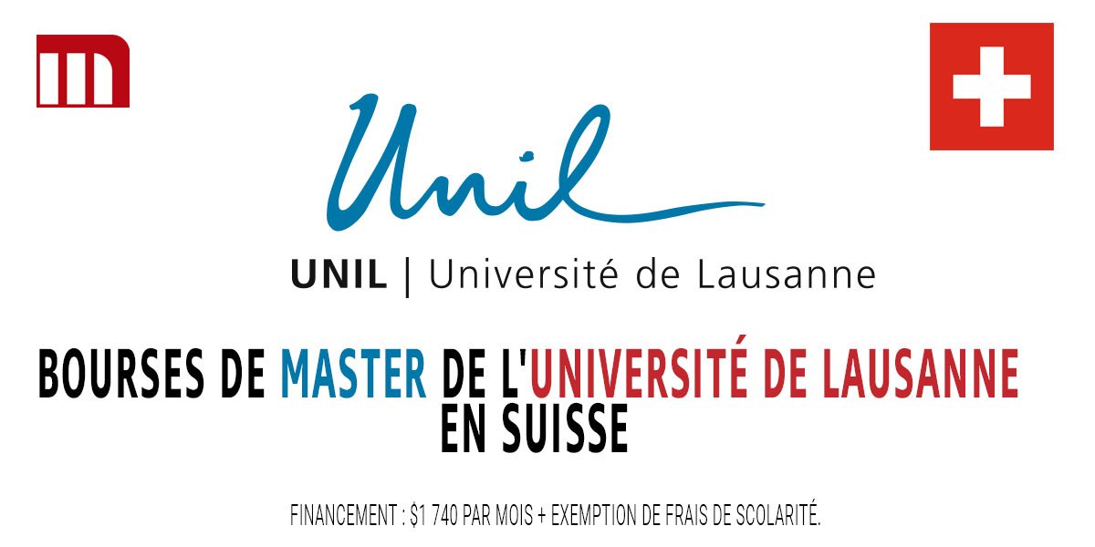 Bourses De Master De Luniversite De Lausanne Unil En Suisse
