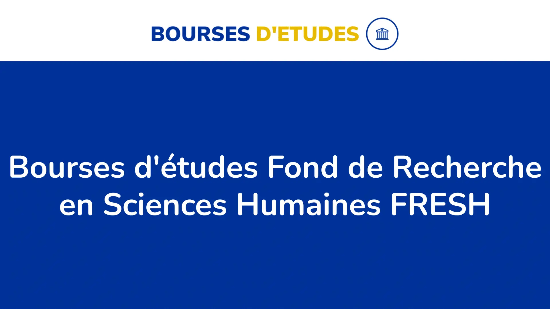 Bourses Detudes Fond De Recherche En Sciences Humaines