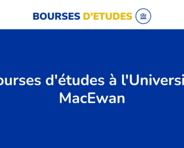 578 bourses d’études de l’Université MacEwan au Canada en 2024