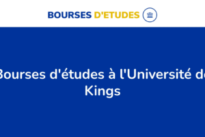 Les 144 bourses d’études de l’Université de Kings au Canada en 2024.
