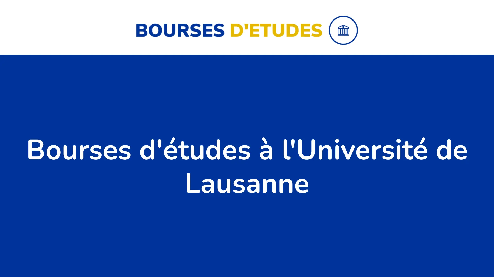 Bourses Detudes A Luniversite De Lausanne