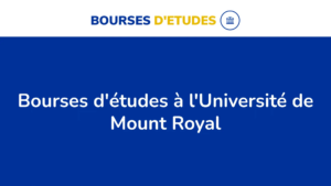 701 Bourses D&Rsquo;Études Offertes Par L&Rsquo;Université De Mount Royal Au Canada En 2024