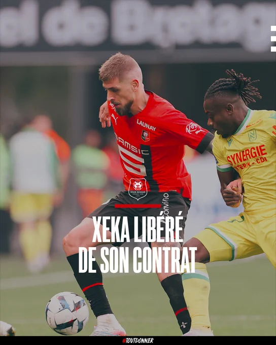 Mercato : Xeka Et Rennes Ont Résilié D'Un Commun Accord Le Contrat