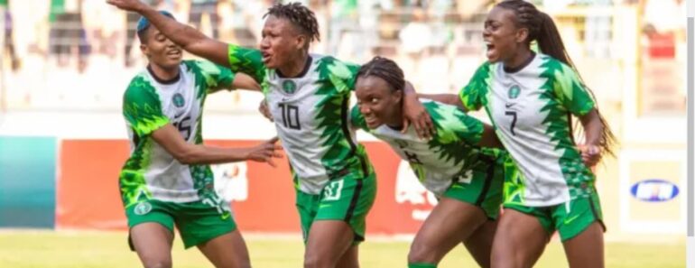 Cdm 2023 (F): Une Nouvelle Encourageante Pour Le Nigeria Avant Le Match Décisif Contre L&Rsquo;Angleterre