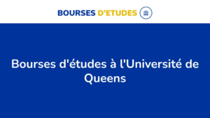 117 Bourses D’études Offertes Par L’université De Queens Au Canada En 2024