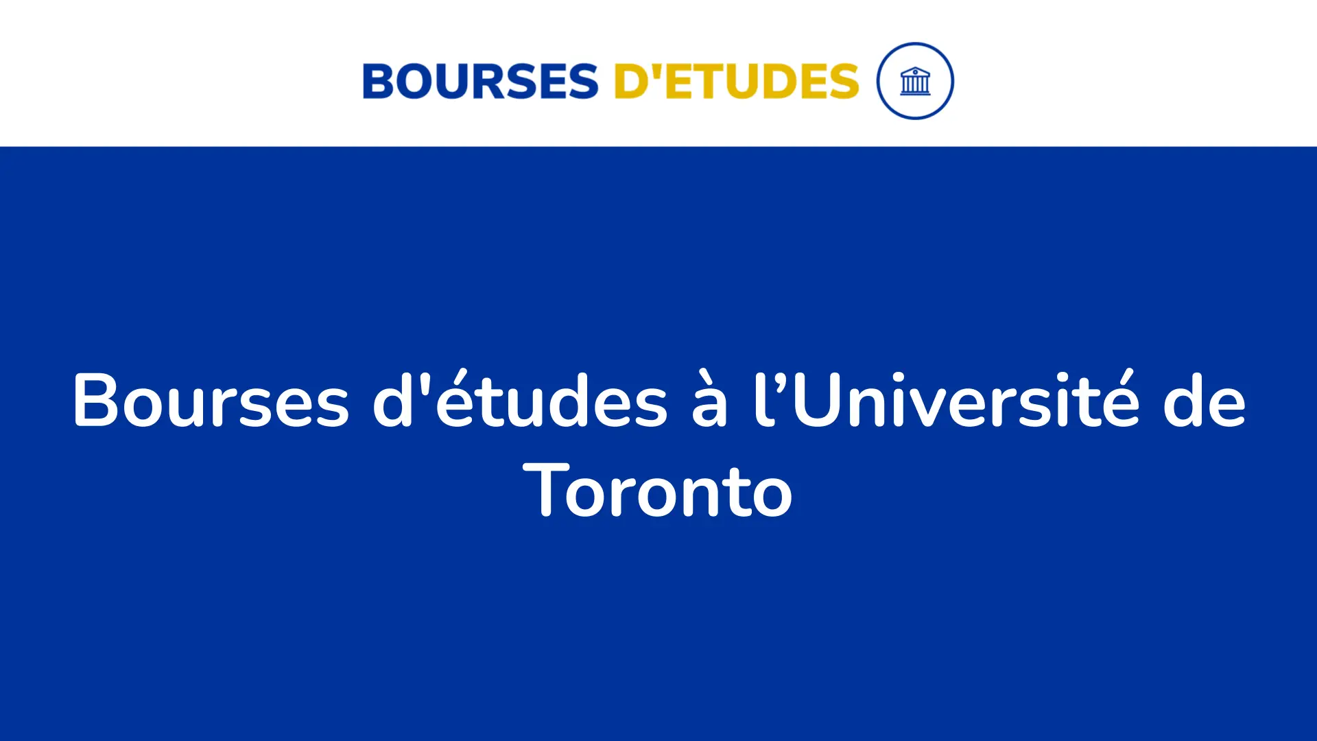 Bourses Detudes Universite De Toronto