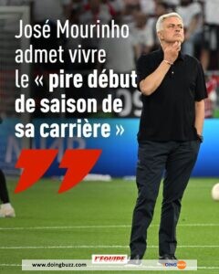 José Mourinho À Montrer Sa Déception En Qualifiant Ce Début D&Rsquo;Exercice !