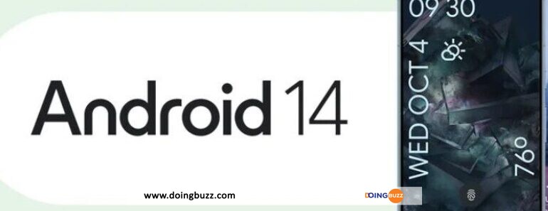 Quelles Sont Les Nouveautés D&Rsquo;Android 14 Et Comment L&Rsquo;Installer ?