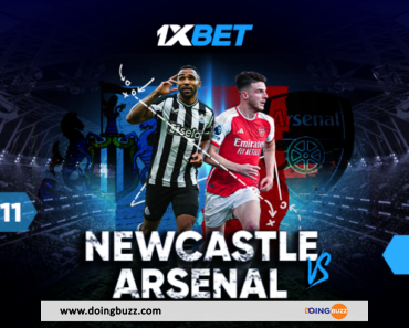 Newcastle Vs Arsenal : 1Xbet Évalue La Configuration Avant L&Rsquo;Une Des Confrontations Les Plus Intéressantes De L&Rsquo;Epl 