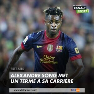 Alexandre Song A Mis Fin À Sa Carrière De Joueur Professionnel !