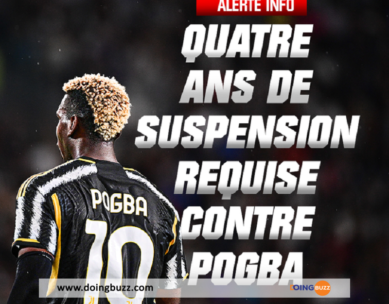 Paul Pogba Suspendu Par Le Parquet Antidopage Pour 04 Ans ?