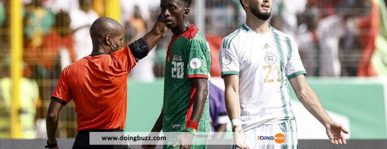 Can 2023 : L&Rsquo;Algérie Dépose Un Recours Contre La Var Après Le Match Contre Le Burkina Faso