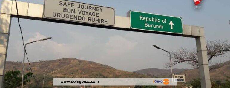 Le Burundi Ferme Sa Frontière Avec Le Rwanda , Les Détails