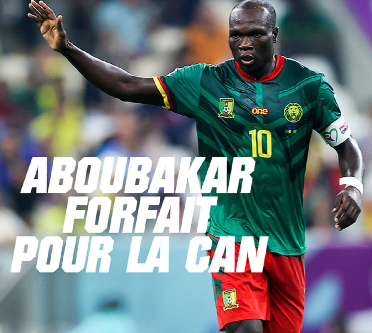 Can 2023 : La Participation De Vincent Aboubakar Serait Incertaine, La Raison !