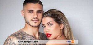 Mauro Icardi : En Cas D&Rsquo;Infidélité, Le Footballeur Devra Verser Cette Somme À Wanda Nara