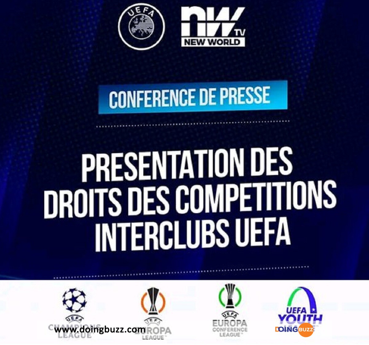 Ligue Des Champions : New World Tv A Annoncé L’acquisition Des Droits De Diffusion Jusqu'En 202...