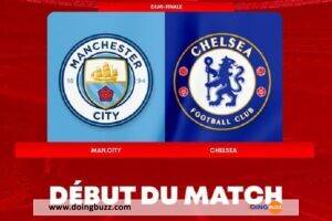 Manchester City – Chelsea : Suivez Le Match En Direct Via Ce Lien !