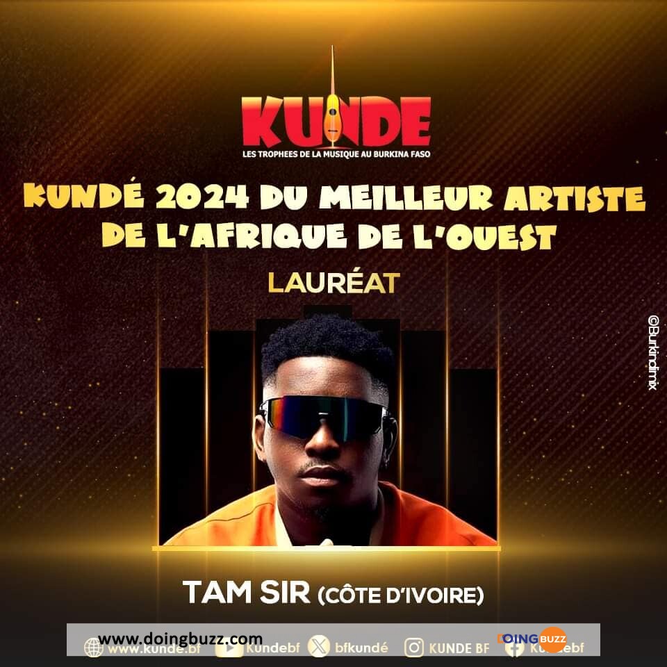 Tam Sir couronné meilleur artiste d'Afrique de l'Ouest aux étincelants Kundé 2024 Awards !